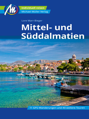 cover image of Mittel- und Süddalmatien Reiseführer Michael Müller Verlag